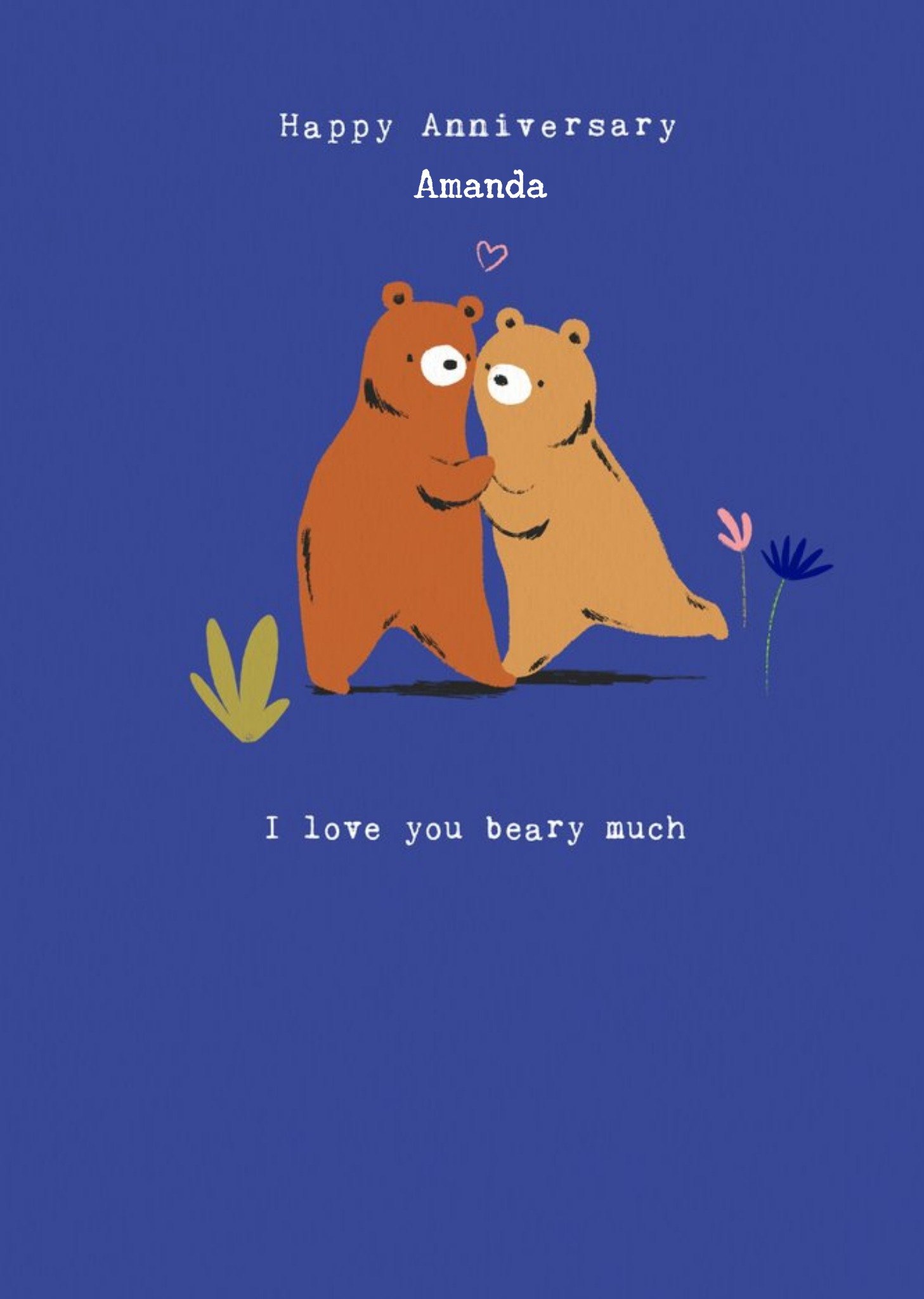 Moonpig Cute Illustration Of Two Bears Hugging Each Other I Love You Beary Much Anniversary Card