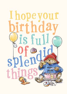 Paddington Bear Splendid Birthday Card