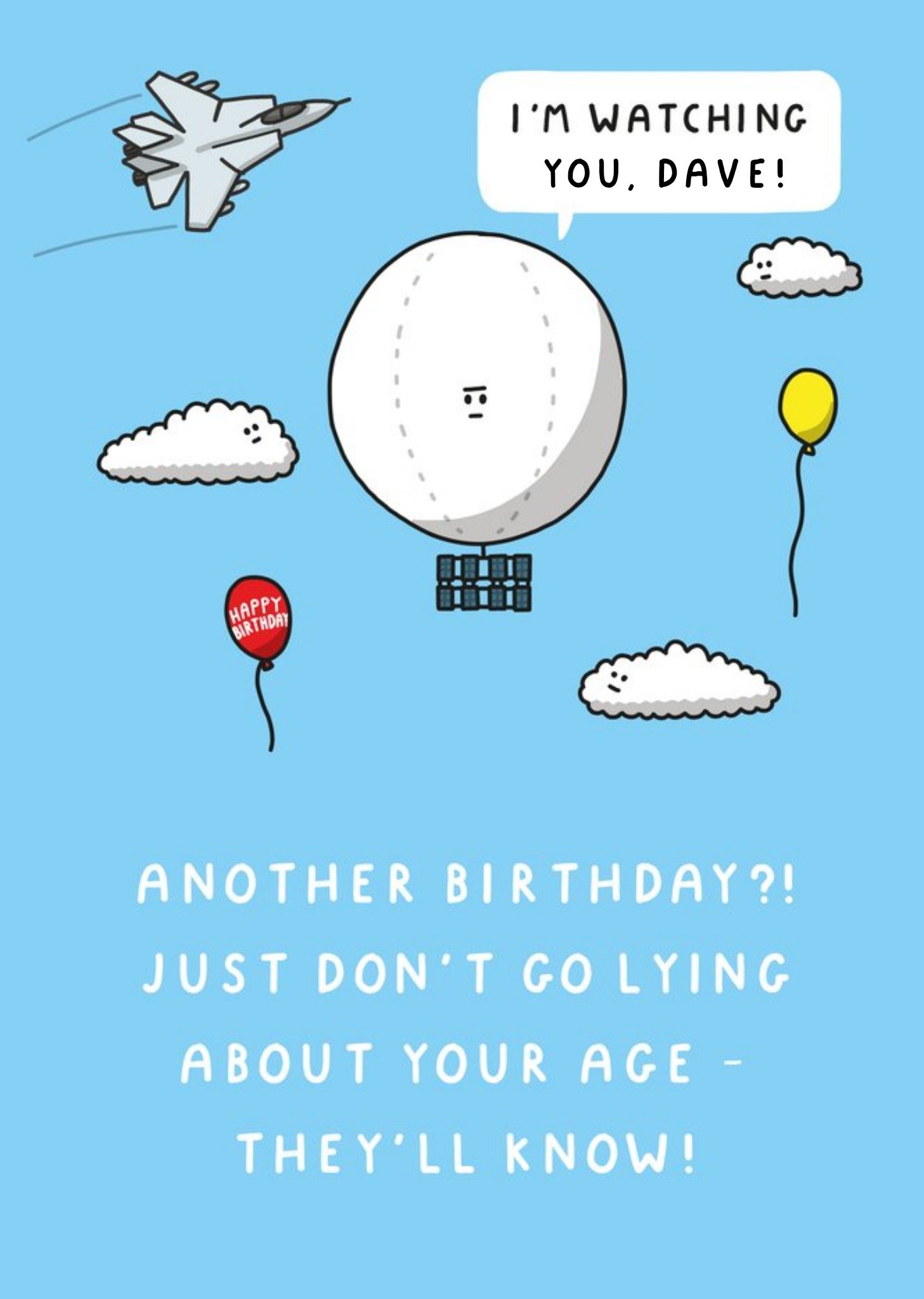 Moonpig Don't Go Lying About Your Age Funny Balloon Birthday Card