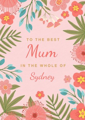 Dalia Clark Design Illustrated Floral Best Mum Card