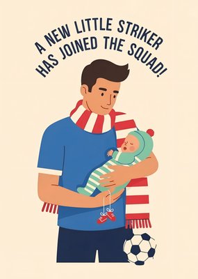 A New Little Striker Has Joined The Squad Illustrated New Baby Card