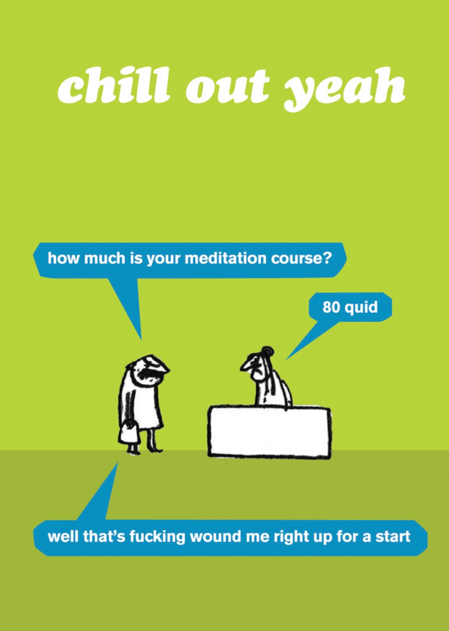 Brainbox Candy Chill Out Yeah Rude Meditation Wellbeing Card From Modern Toss, Large