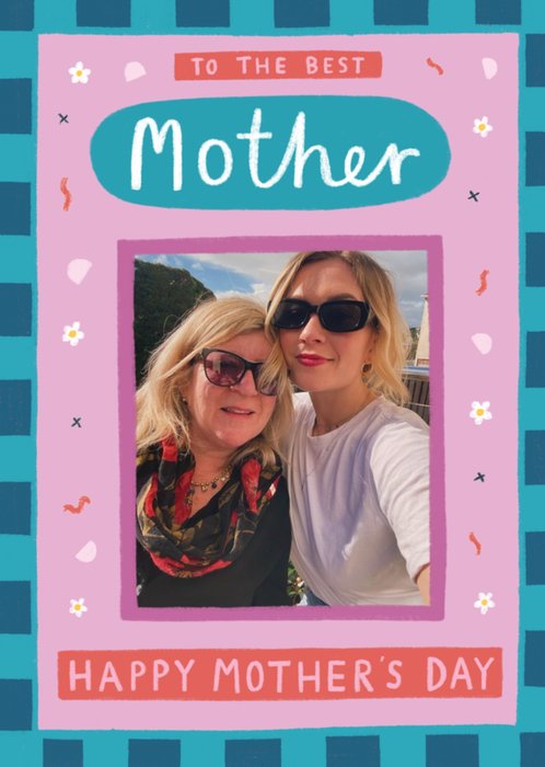 To The Best Mother Photo Upload Mother's Day Card