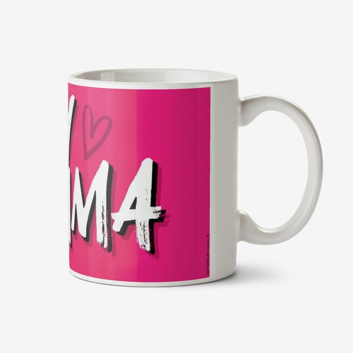 Sexy Mama Graffiti Type Mother's Day Mug