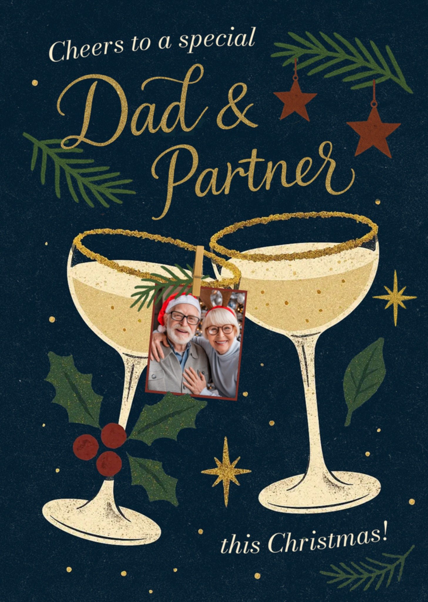 Moonpig Cheers To A Special Dad And Partner Photo Upload Christmas Card