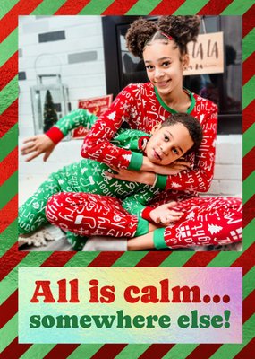 All Is Calm Photo Upload Christmas Card