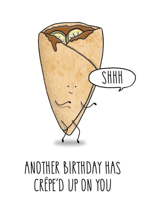 Birthday Crepe Shh Pun Birthday Card