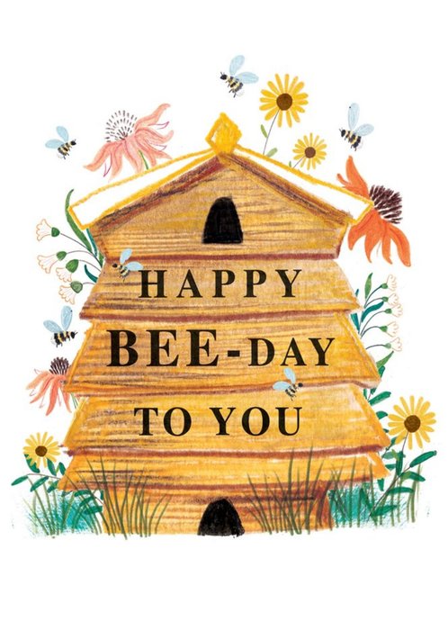 Happy Bee-Day To You Birthday Card