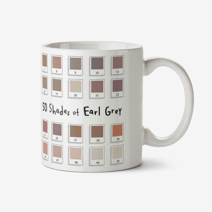 Funny 50 Shades Of Earl Grey Mug