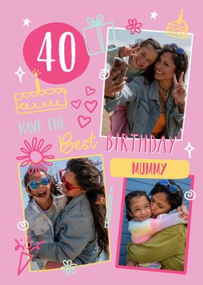 40th Have The Best Birthday Mummy Photo Upload Card
