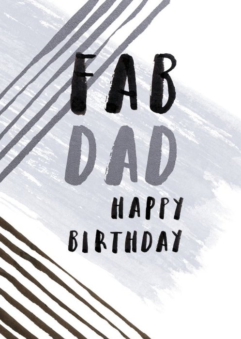 Fab Dad Happy Birthday Card