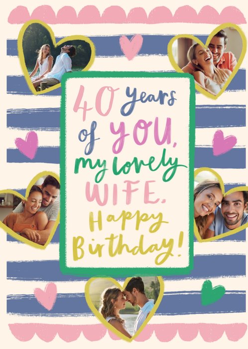 Lovely Wife Photo Upload 40th Birthday Card