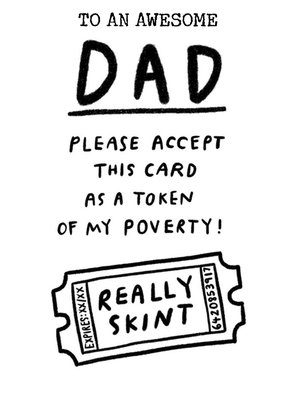 Illustration Of A Voucher Please Accept This Card As A Token Of My Poverty Dad Birthday Card