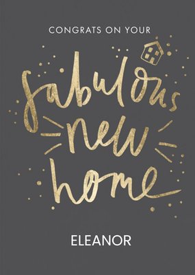 Handwritten Gold Typography Fabulous New Home Card