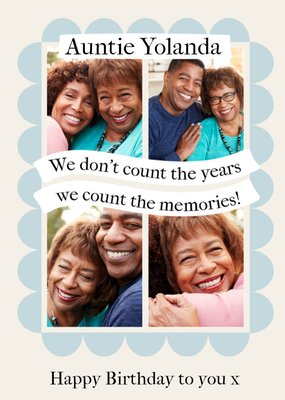 Auntie We Count The Memories Photo Upload Birthday Card