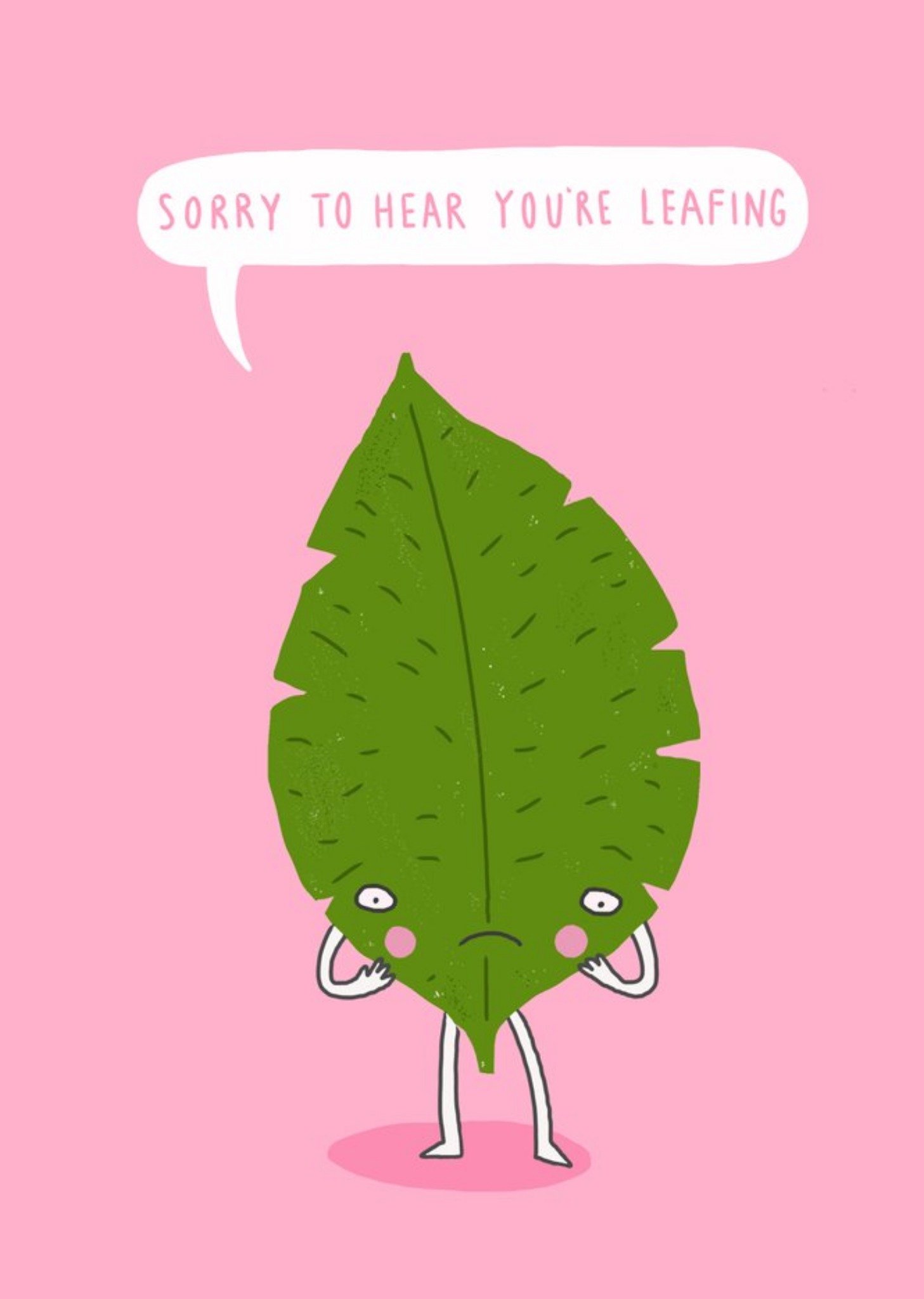 Moonpig Sorry To Hear You Are Leafing Card