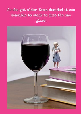 Just One Glass Funny Personalised Happy Birthday Card