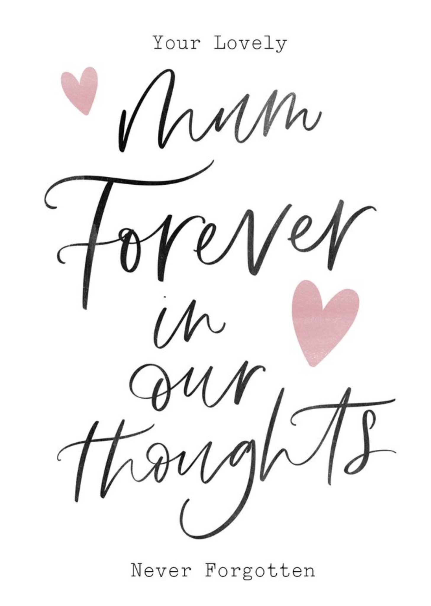 Moonpig Modern Typographic Forever In Our Thoughts Sympathy Card