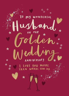 To My Wonderful Husband On Our Golden Wedding Anniversary Card