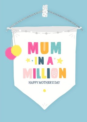 Mum In A Million Happy Mothers Day Bright Graphic Typographic Bunting Mothers Day Card