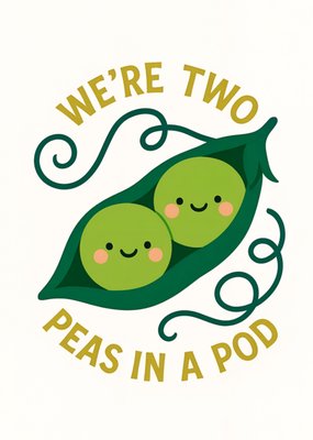 We’re Two Peas In A Pod Illustrated Anniversary Card