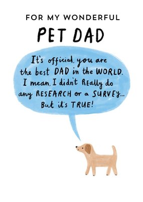 Funny Best Pet Dad In The World Birthday Card 