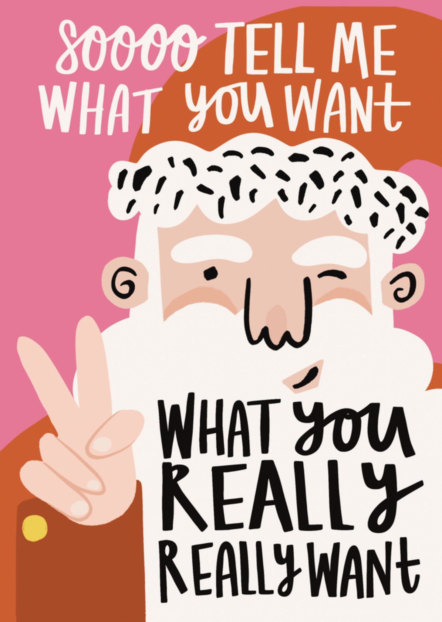 Moonpig So Tell Me What You Want What You Really Really Want Christmas Card