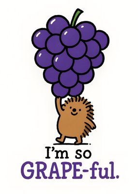 I'm So Grape-ful Pun Illustrated Thank You Card