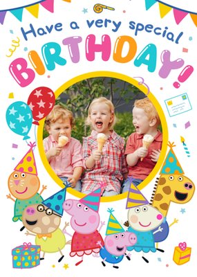 Peppa Pig Have A Very Special Birthday Photo Upload Card