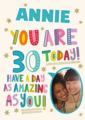 Brightly Coloured Typographic 30th Birthday Photo Upload Card