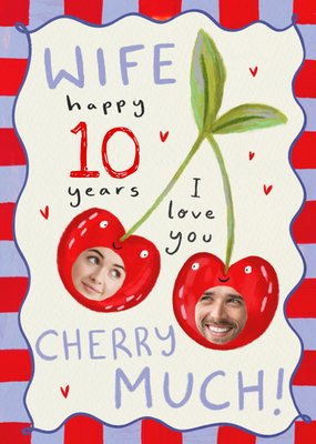 I Love You Cherry Much Wife Photo Upload Anniversary Card