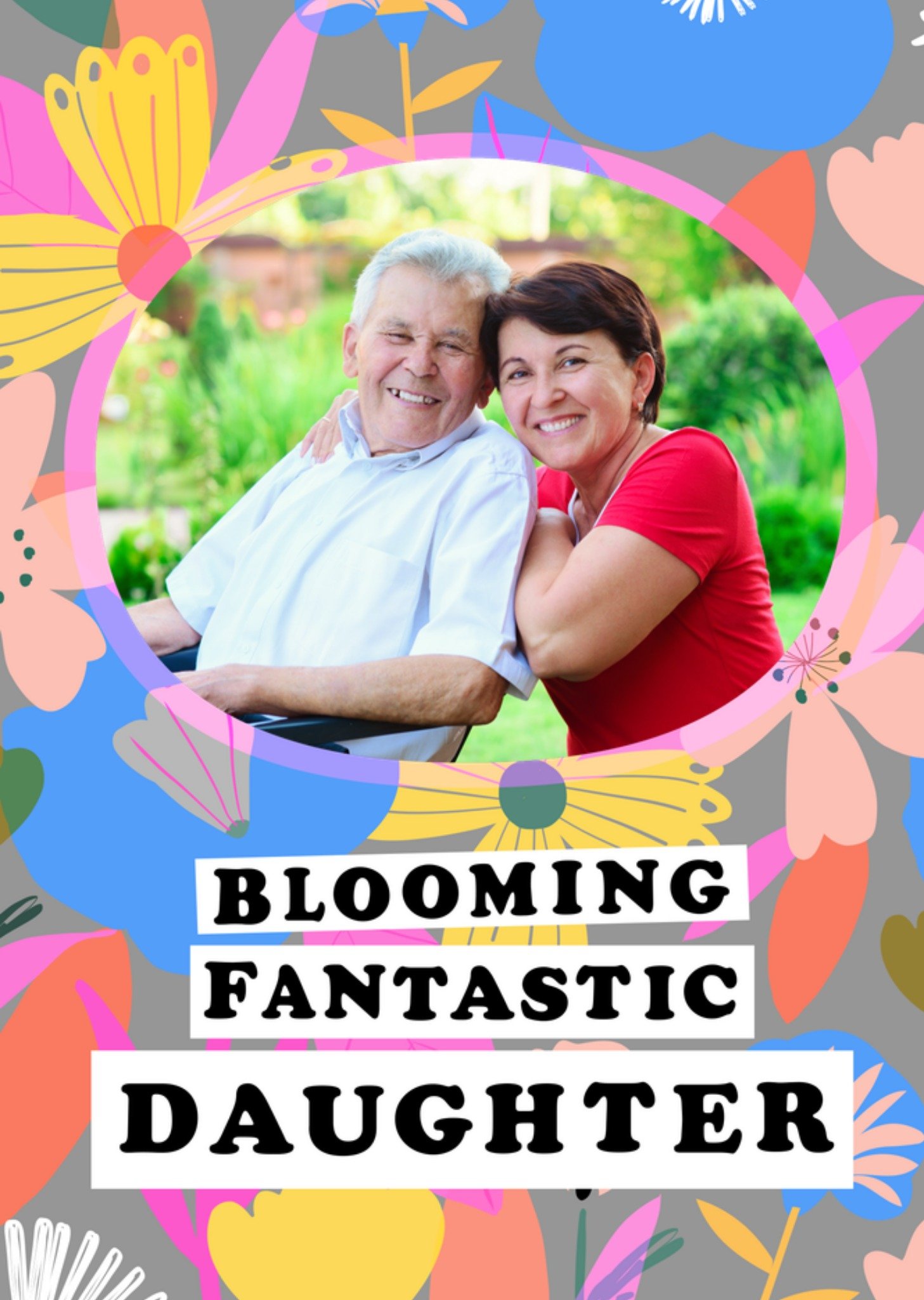 Moonpig Blooming Fantastic Daughter Floral Photo Upload Birthday Card