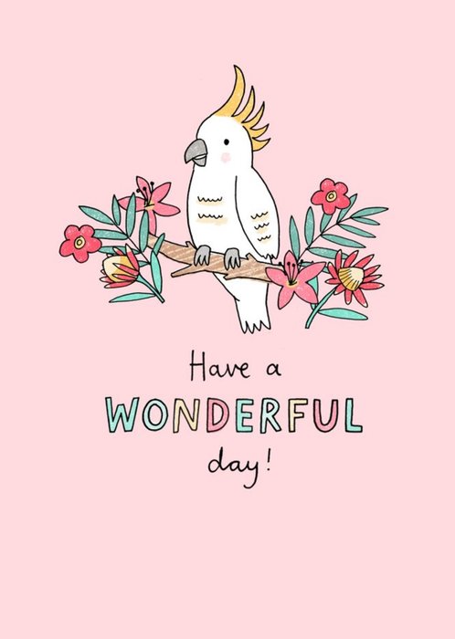 Jenny Seddon Cute Pink Illustrated Cockatoo Birthday Card