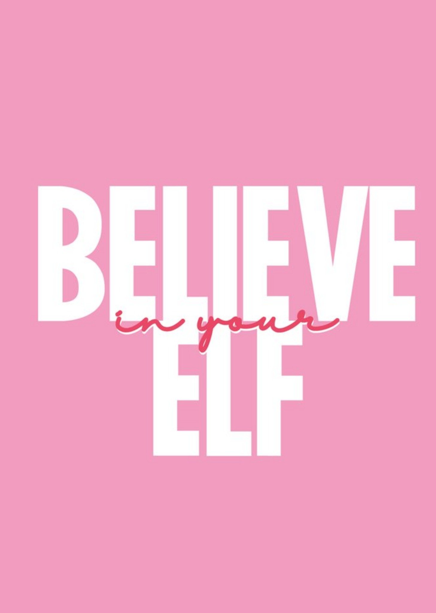 Rumble Cards Believe In Your Elf Card