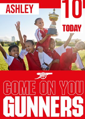 Come On You Gunners Arsenal Photo Upload Birthday Card