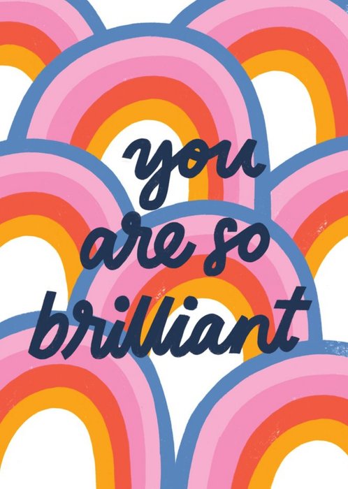 You Are So Brilliant Card