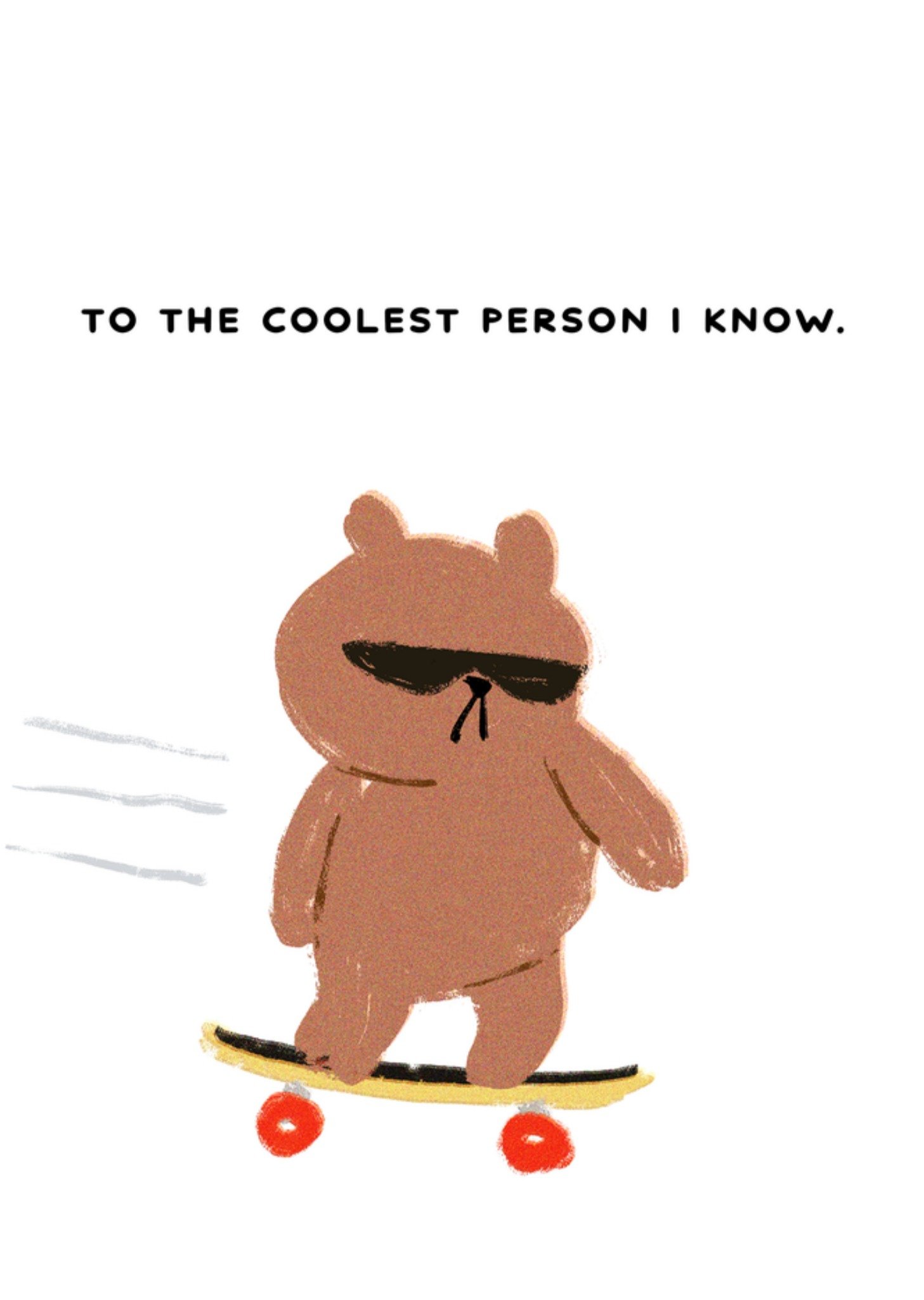 Moonpig To The Coolest Person I Know Card
