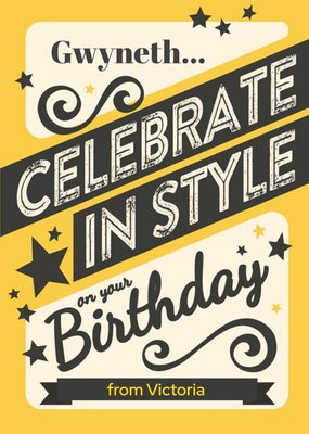 Celebrate In Style On Your Birthday Personalised Card