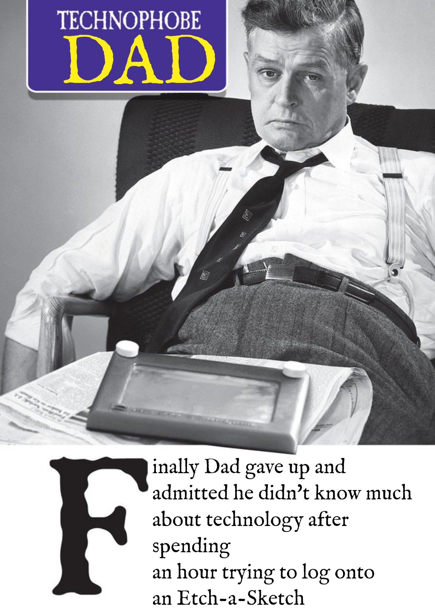 Moonpig Technophobe Dad Humour Birthday Card