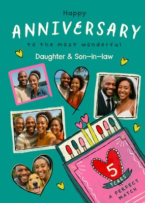 5 Years A perfect Match Photo Upload Daughter & Son-In-Law Anniversary Card