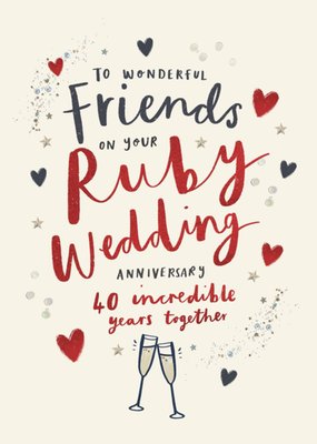 40 Incredible Years Ruby Wedding Friends Illustrated Card