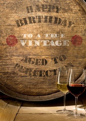 To A True Vintage Wine Personalised Happy Birthday Card