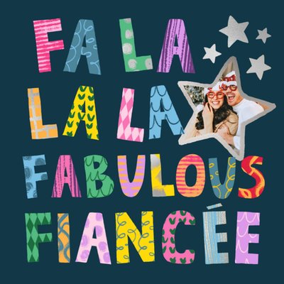 Fa La La La Fabulous Fiancée Photo Upload Christmas Card
