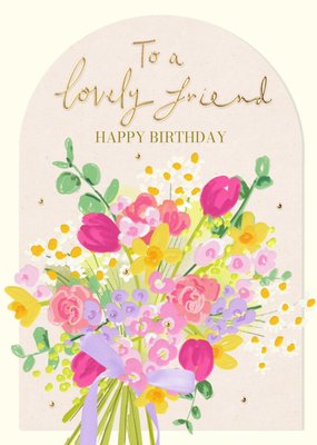 To A Lovely Friend Birthday Card