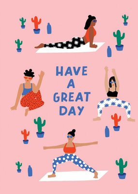 Have A Great Day Yoga Card