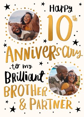 Brother & Partner Happy 10th Anniversary Photo Upload Card
