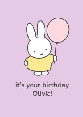 Miffy It's Your Birthday Card