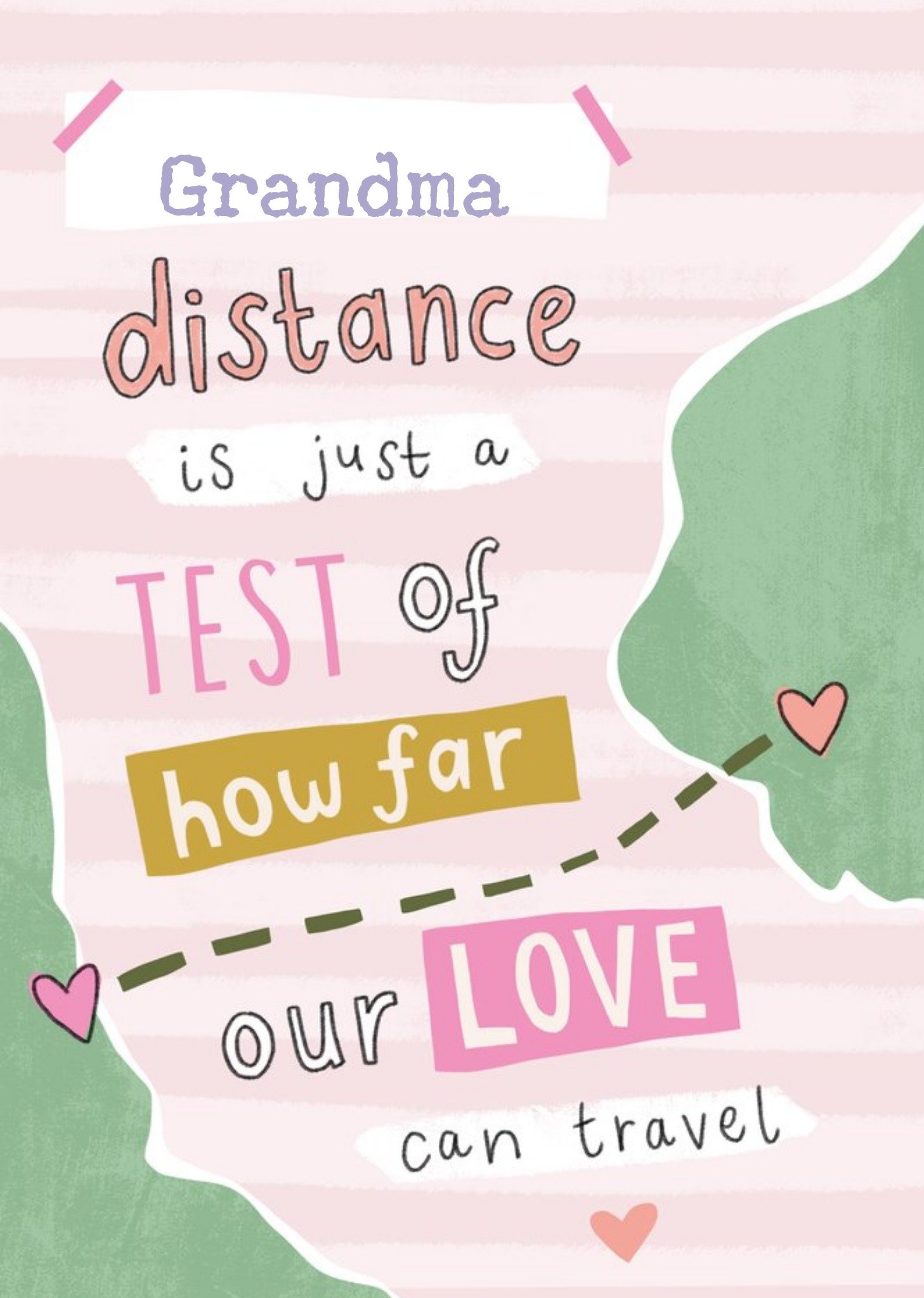 Moonpig Grandma Distance Is Just A Test Of How Far Our Love Can Travel Card