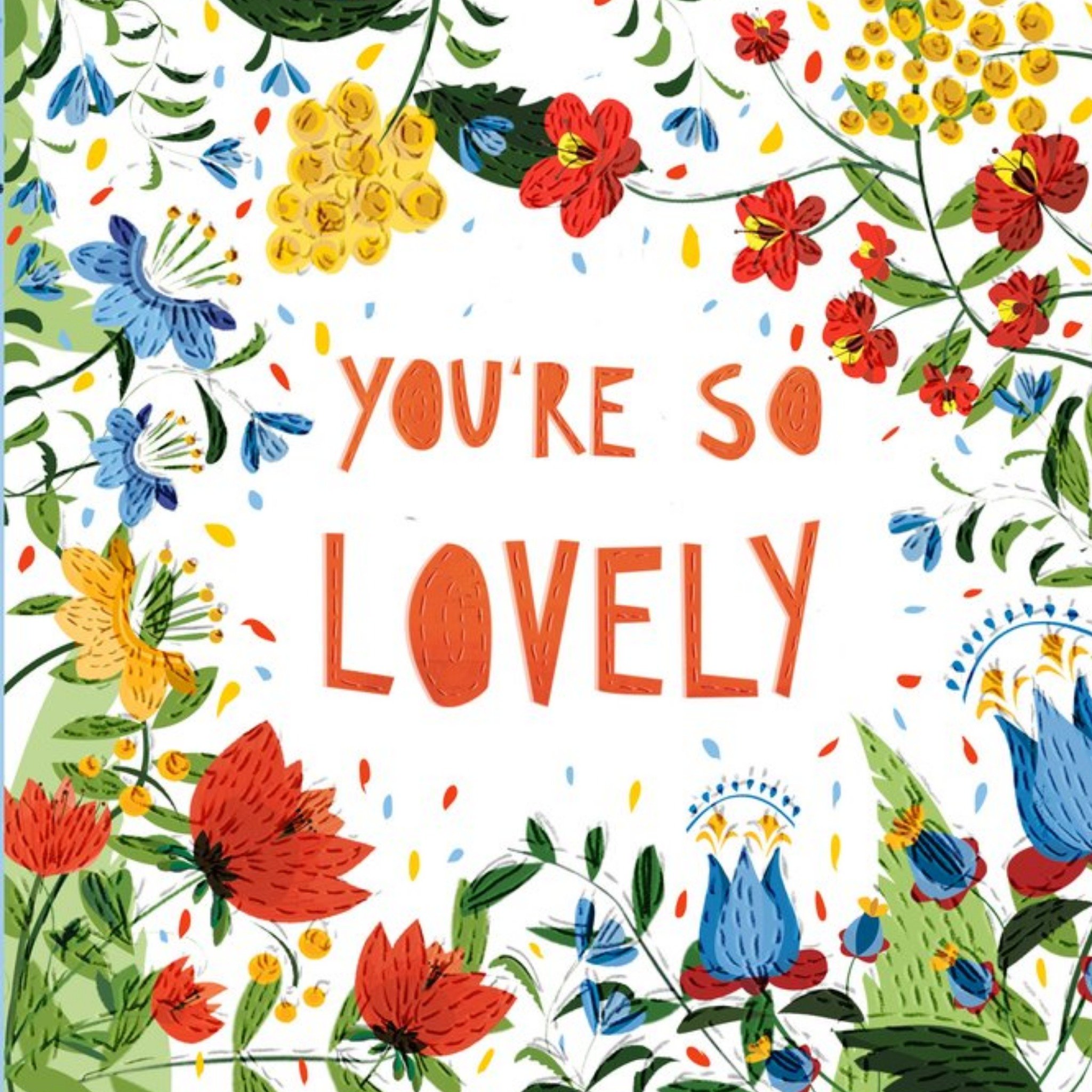 Moonpig Wildflowers Youre So Lovely Card