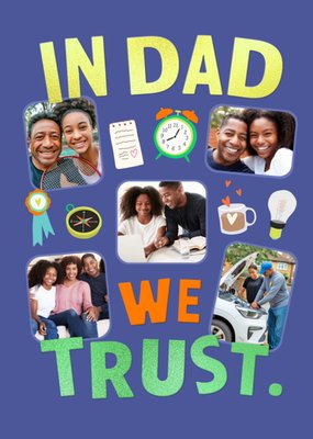 In Dad We Trust Photo Upload Card